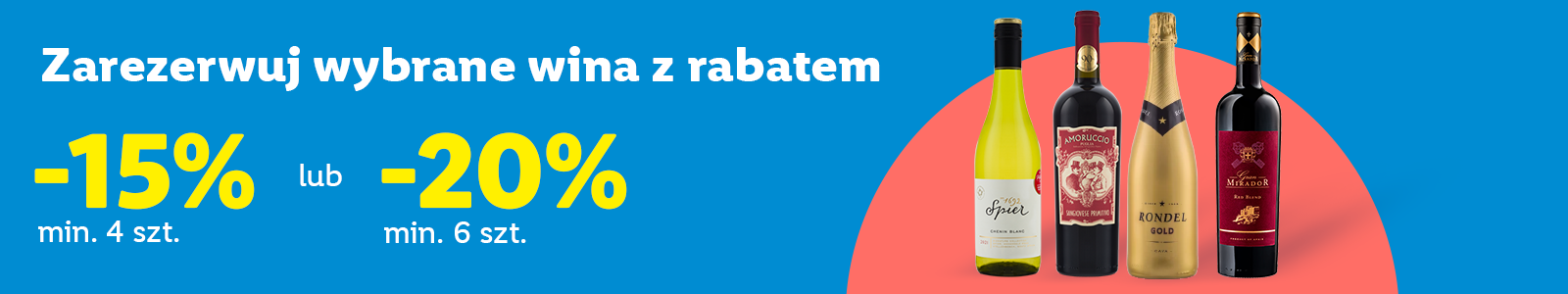 Wybrane wina min. 4 szt. -15% i min. 6 szt. 20%.
