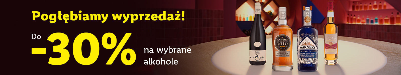 Wyprzedaż do -30% na wybrane alkohole.