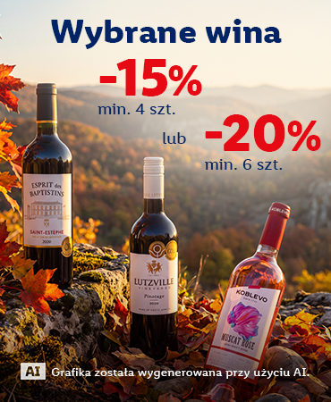 Wybrane wina - 15% przy min. 4 szt. lub - 20% min. 6 szt. 