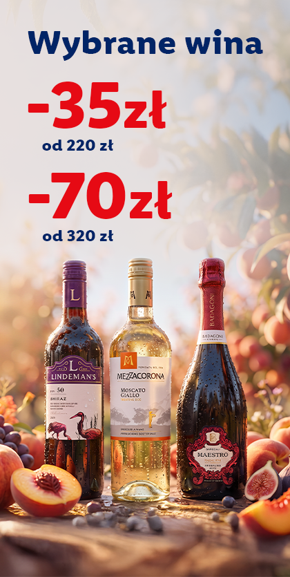 Wybrane wino -35 zł przy min. 220 zł lub -70 zł przy min. 320 zł