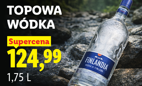 Topowa wódka Finlandia w supercenie 124.99 zł.