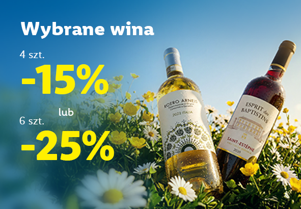 Wybrane wina -15% przy min. 4 szt. lub -25% przy min. 6 szt.