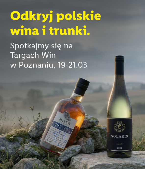 Winnica Lidla zaprasza na Targi Polskich Win i Winnic