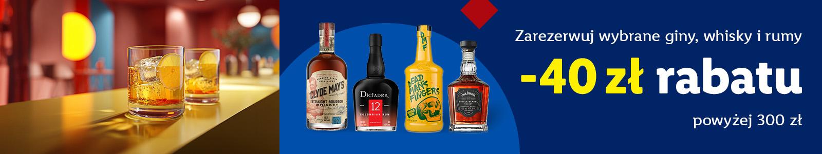 Zarezerwuj wybrane giny, whisky i rumy; -40 zł rabatu powyżej 300 zł
