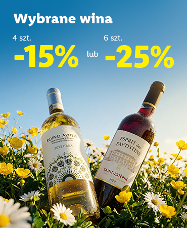 Wybrane wina -15% przy min. 4 szt. lub -25% przy min. 6 szt.