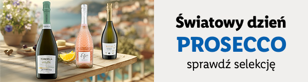Światowy dzień prosecco; sprawdź selekcję