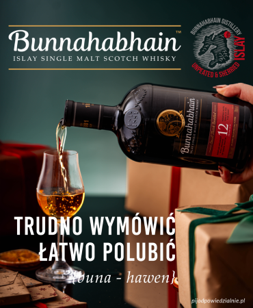 Bunnahabhain trudno wymówić, łatwo polubić!